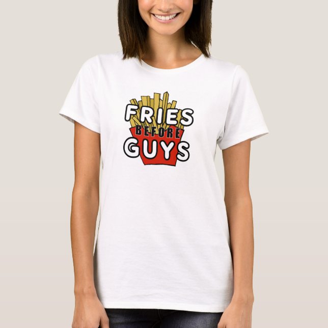 Fries vor Typ T-Shirt (Vorderseite)