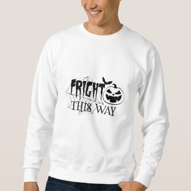 Fright So lustig Halloween Spooky Sweatshirt (Vorderseite)