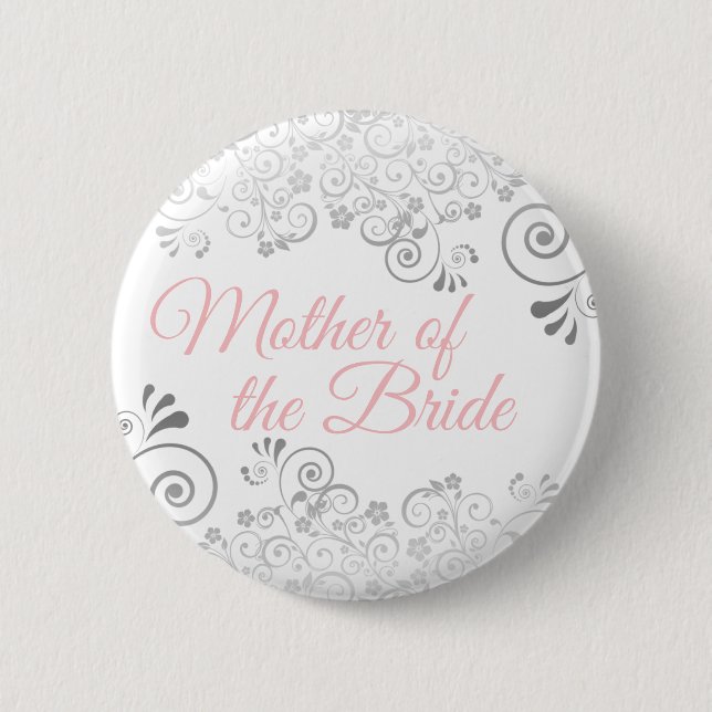 Frilly Pink & Gray Mutter der Braut Hochzeit Button (Vorderseite)