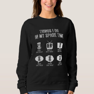 Frisbee Spare Time Disc Golf Vintage Ultimate Fris Sweatshirt