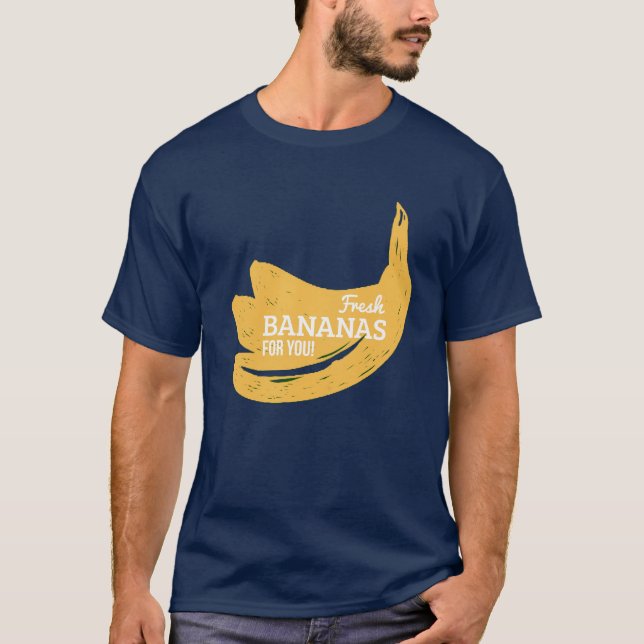 Frische Banane für Sie T-Shirt (Vorderseite)