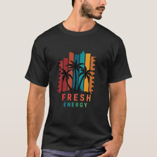 Frische Energie – Moderne Motivation T-Shirt