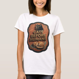 Frische Gold CATS BEFORE HUMANS Modedesign T-Shirt