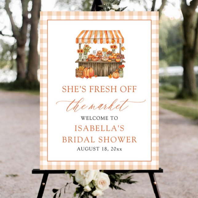 Frische Herbst-Brautparty-Willkommen Poster (Fall Fresh Off the Market Bridal Shower Welcome Sign)