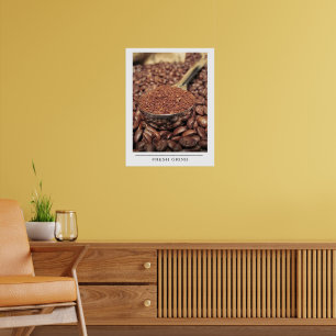 Frische Mahlung - Sende Kaffee-Kunst Poster