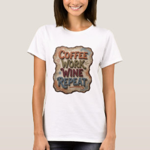 Frische Orange KAFFEE ARBEIT WEIN WIEDERHOLUNG T-Shirt