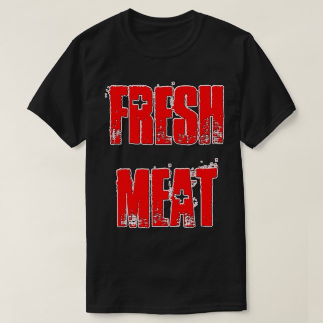 Frisches Fleisch T-Shirt (Design vorne)