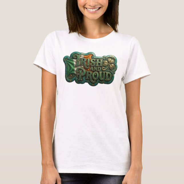 Frisches Gold IRISCH UND STOLZ Statement T-Shirt (Vorderseite)