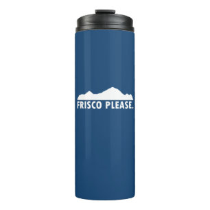Frisco Colorado Bitte Thermosbecher