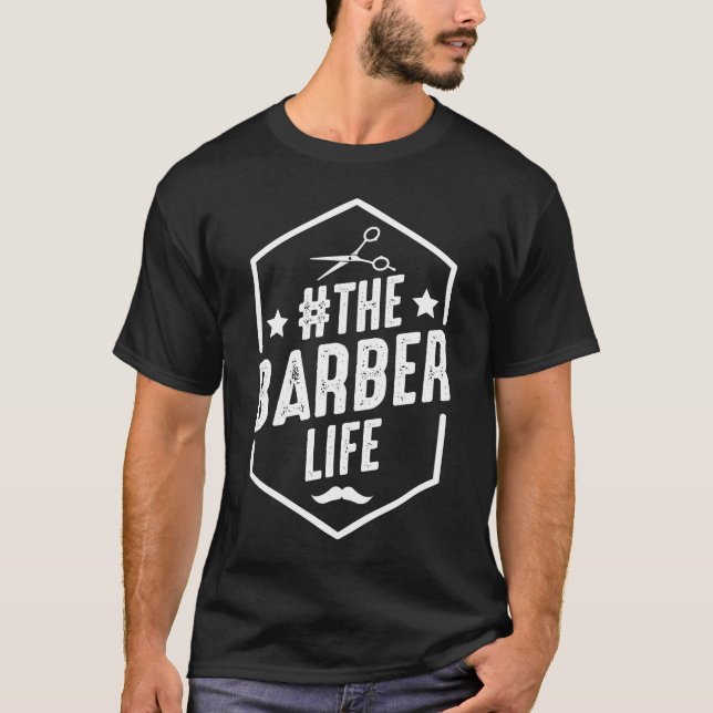 Friseur Barber Life Beruflich T-Shirt (Vorderseite)