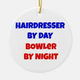 Friseur by Day Bowler by Night Keramik Ornament