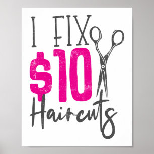 Friseur für die Friseurin I Fix $10 Friseur Poster