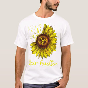 Friseur Hair Hustler Shirt St Sonnenblume Geschenk