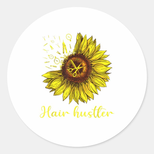 Friseur Hair Hustler Shirt St Sonnenblume Geschenk Runder Aufkleber (Vorderseite)