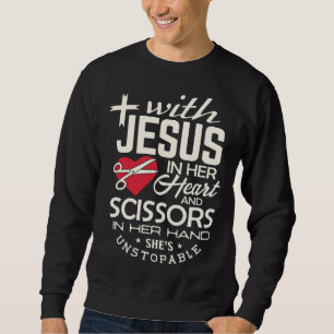 Friseur Jesus in ihrem Herzen Friseur Christ Sweatshirt