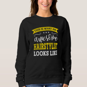 Friseur Jobtitel Mitarbeiter Lustiger Arbeiter Haa Sweatshirt