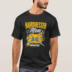 Friseur-Mutter-Frisörsalon-Barbier-Frisur-Frisur T-Shirt