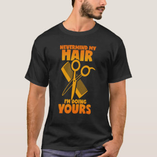 Friseur Sprichwort Haar Schneiden Schere Kamm Haar T-Shirt