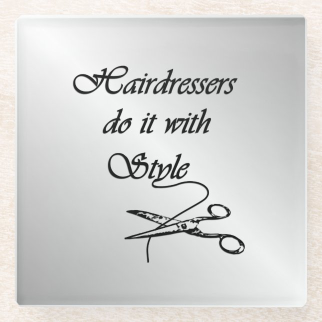 Friseure machen das mit Stil Glasuntersetzer (Vorderseite)