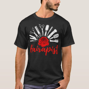 Friseurin Hairapist Frisör mit Rote Rose T-Shirt