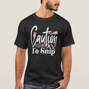 Friseurin Kosmetologin Frisör Salon Hair S T-Shirt