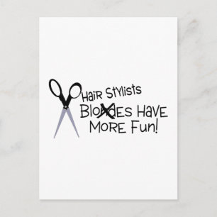 Friseurstylisten haben mehr Spaß Postkarte