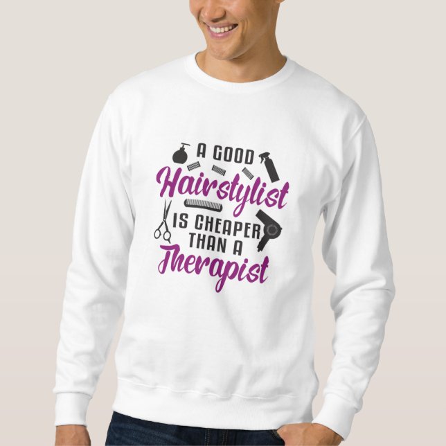 Friseurstylistin Barber Schere Therapy Geschenk Id Sweatshirt (Vorderseite)