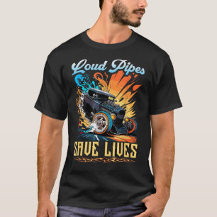 Frisierte Auto, Loud Pipes Gerettet Leben, Muscle T-Shirt