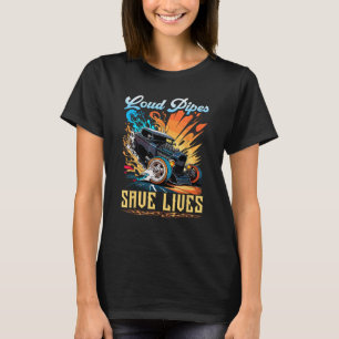 Frisierte Auto, Loud Pipes Gerettet Leben, Muscle T-Shirt
