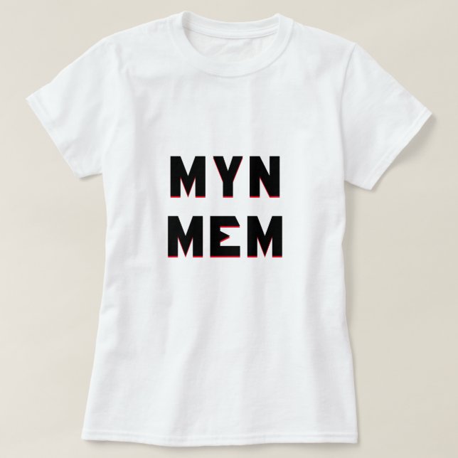 Frisischer Text Myn mem übersetzt zu meiner Mutter T-Shirt (Design vorne)