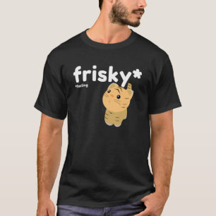 Frisky Gefühl Niedlich Tiger T-Shirt