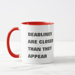 Fristen sind naher als Tasse