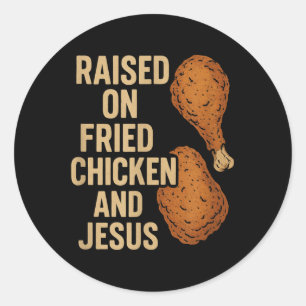 Frittiertes Hühnchen & Jesus Christliches Country- Runder Aufkleber