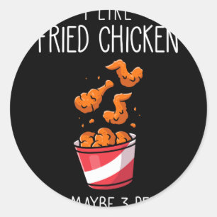 Frittiertes Hühnchen Lustiger Spruch - Ich mag fri Runder Aufkleber