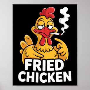 Frittiertes Hühnchen Rauchlokal Lustiger Unkrautli Poster