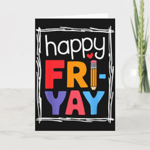 Friyay Freitag Glücklicher Fri Yay Lehrer _2 Karte