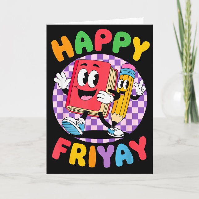 Friyay Freitag Glücklicher Fri Yay Lehrer _5  Karte (Vorderseite)