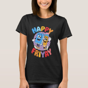Friyay Freitag Glücklicher Fri Yay Lehrer T-Shirt