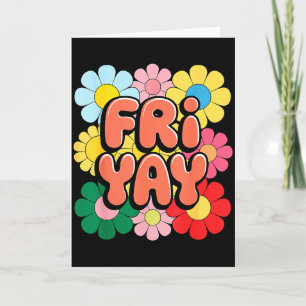 Friyay Freitag Happy Fri Yay Lehrer _3  Karte