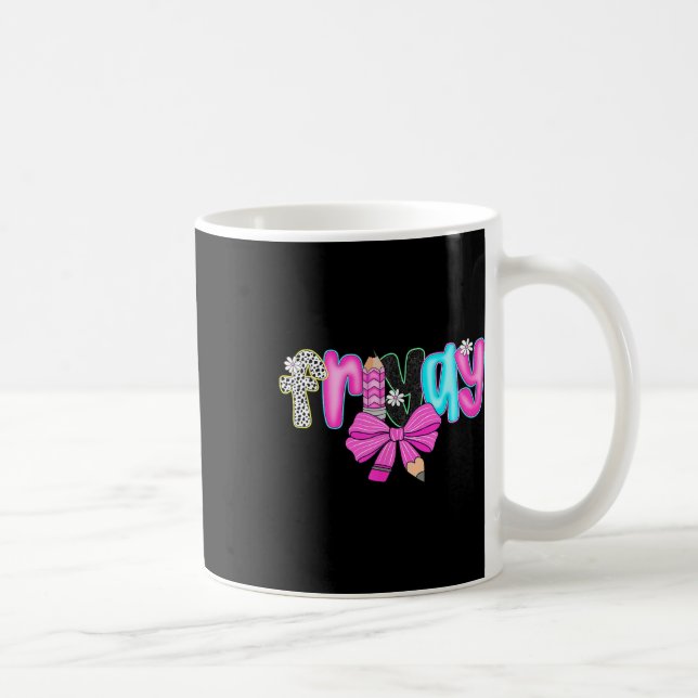 Friyay Lehrerleben Glücklicher Erster Schultag zur Kaffeetasse (Rechts)