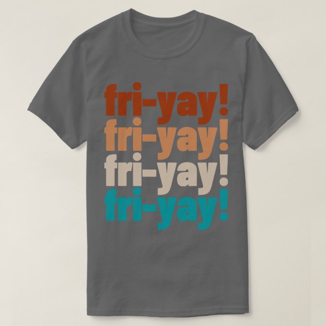 Friyey Teacher T-Shirt (Design vorne)
