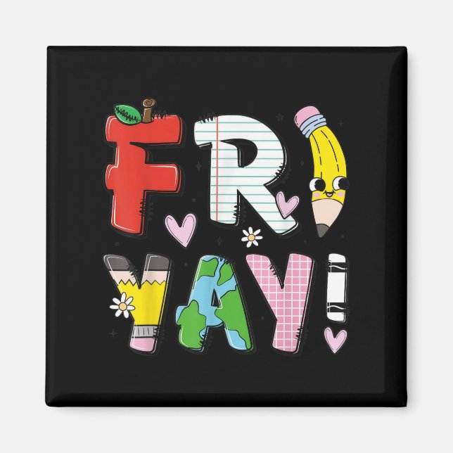 FRIYY Funny Fri Yay Lehrer Schüler Freitag Magnet (Vorne)