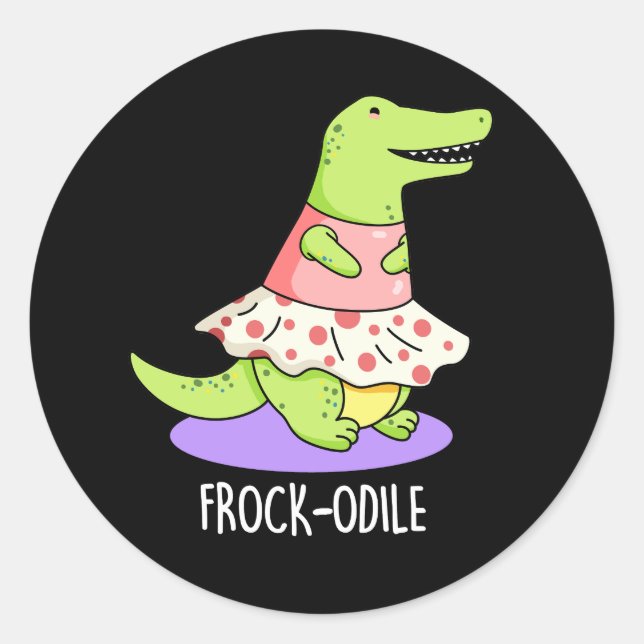 Frockodile Funny Crocodile Pun Dark BG Runder Aufkleber (Vorderseite)