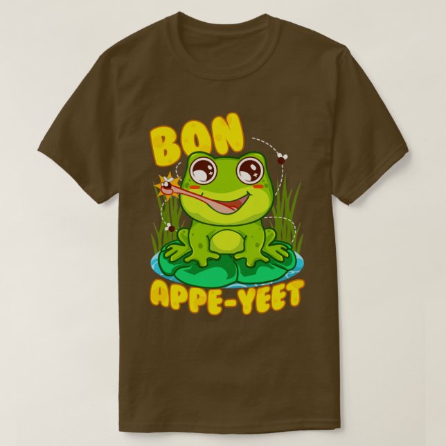Frog Bon Appe Yeet Funny Spaß Frogs Gift T-Shirt (Design vorne)