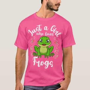 Frog Just a Girl, die Frösche Lieben T-Shirt