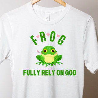 Frog Religious verlassen sich voll und ganz auf Go T-Shirt