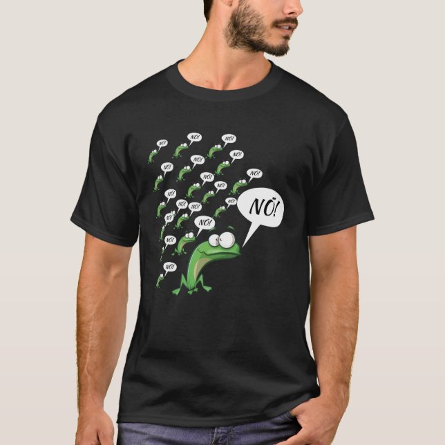 Frog Statement Fun Motif No Quak Nö T-Shirt (Vorderseite)