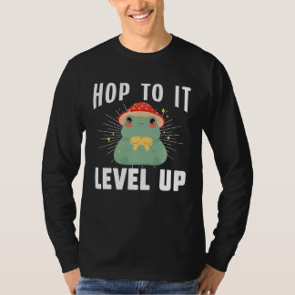 Frog Toad Hop to It Level Up Gamer T-Shirt