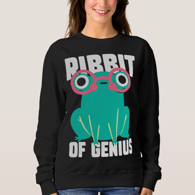 Frog Toad  Ribbit of Genius Sweatshirt (Vorderseite)