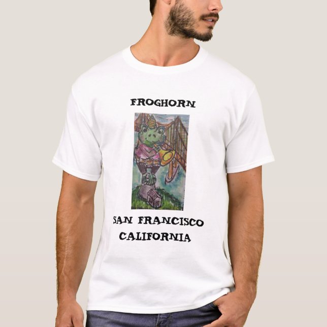 FROGHORN, SAN FRANCISCO, CA T-Shirt (Vorderseite)